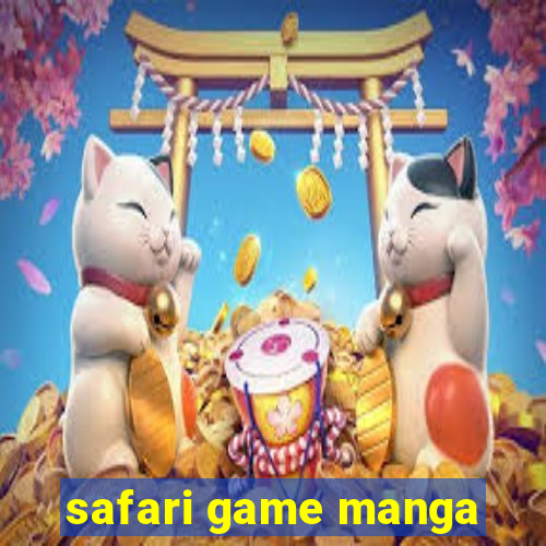 safari game manga